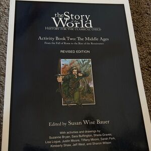 The Story of the World Activity Book Two
